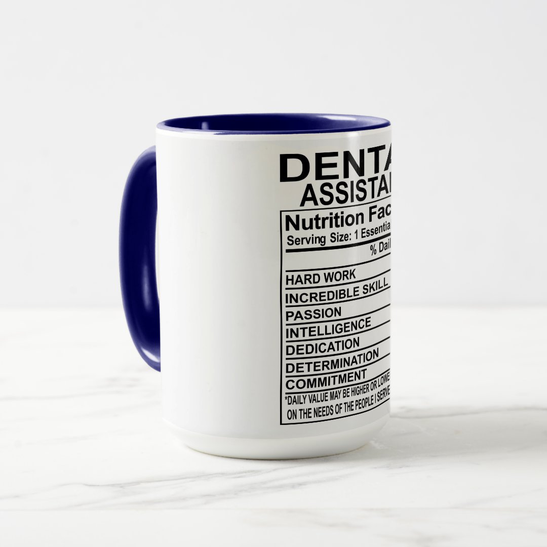 Dental Assistant Nutrition Facts Mug 2