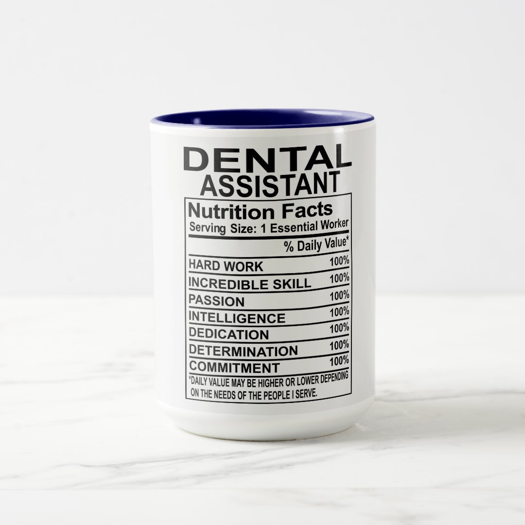 Dental Assistant Nutrition Facts Mug 2