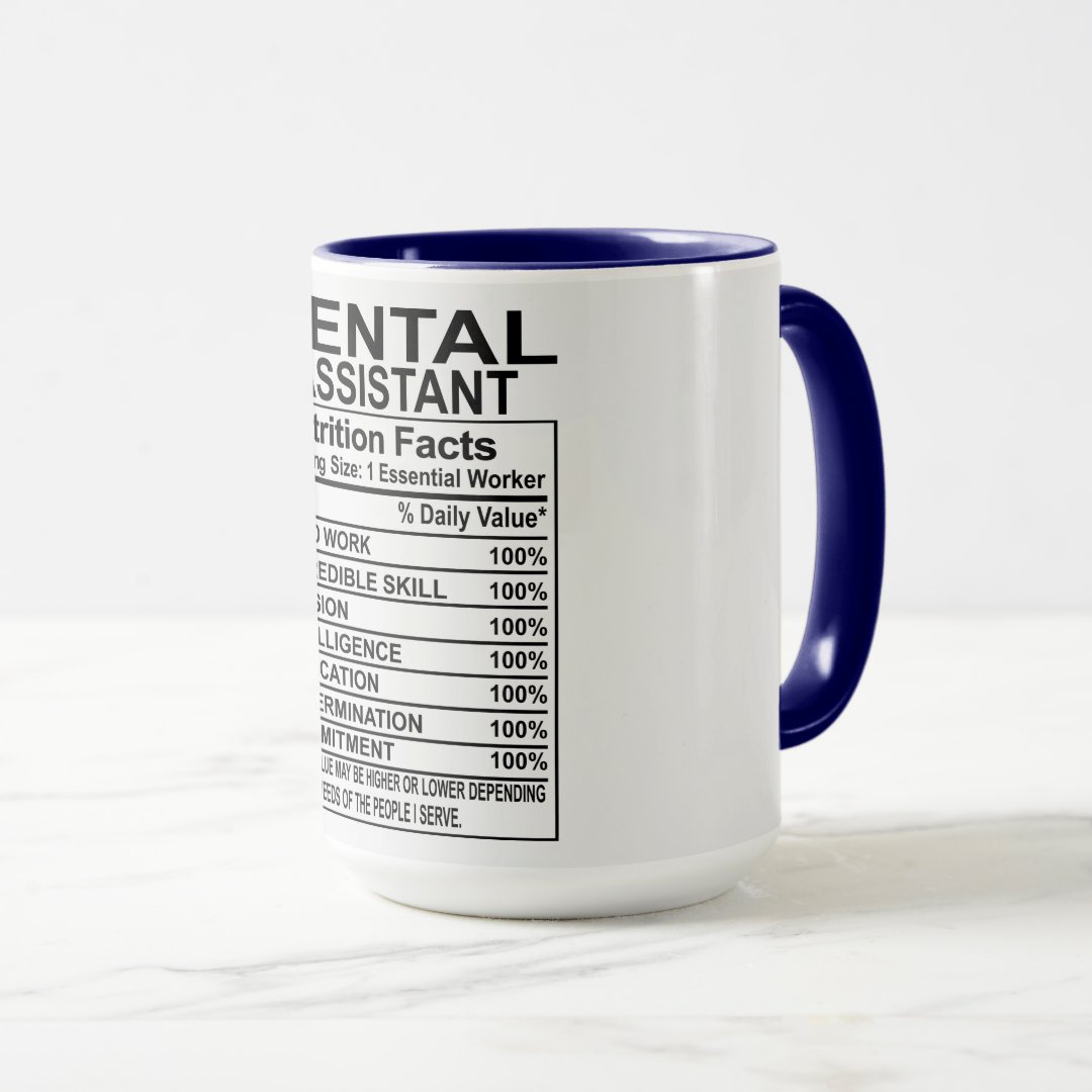 Dental Assistant Nutrition Facts Mug 2