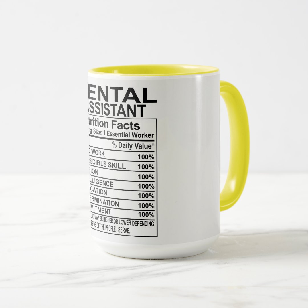 Dental Assistant Nutrition Facts Mug 2