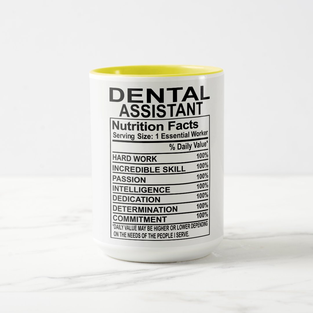 Dental Assistant Nutrition Facts Mug 2