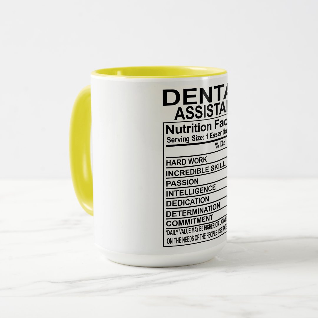 Dental Assistant Nutrition Facts Mug 2