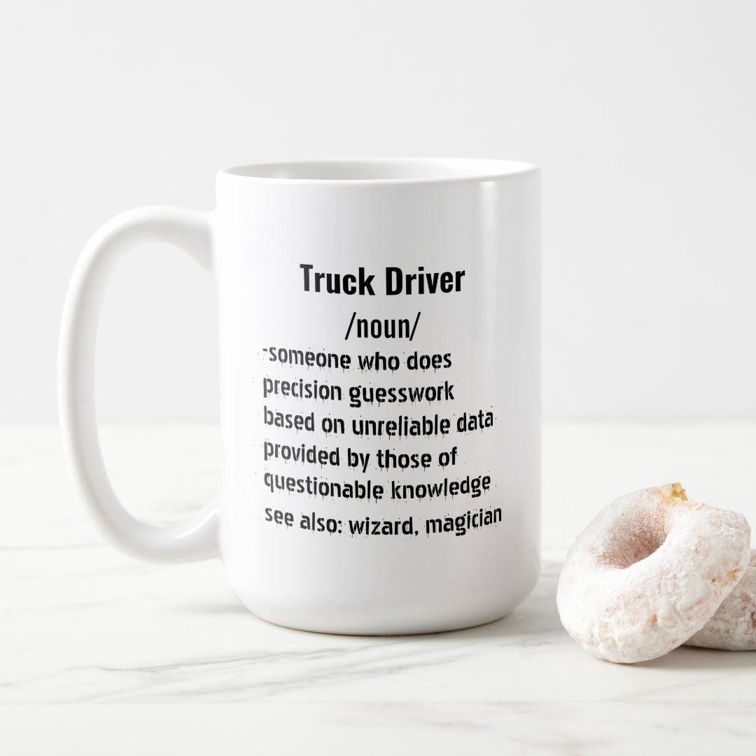 Funny Truck Driver Definition gifts for men women Mug