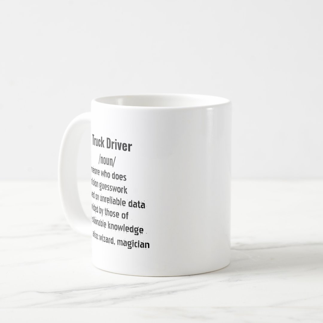 Funny Truck Driver Definition gifts for men women Mug