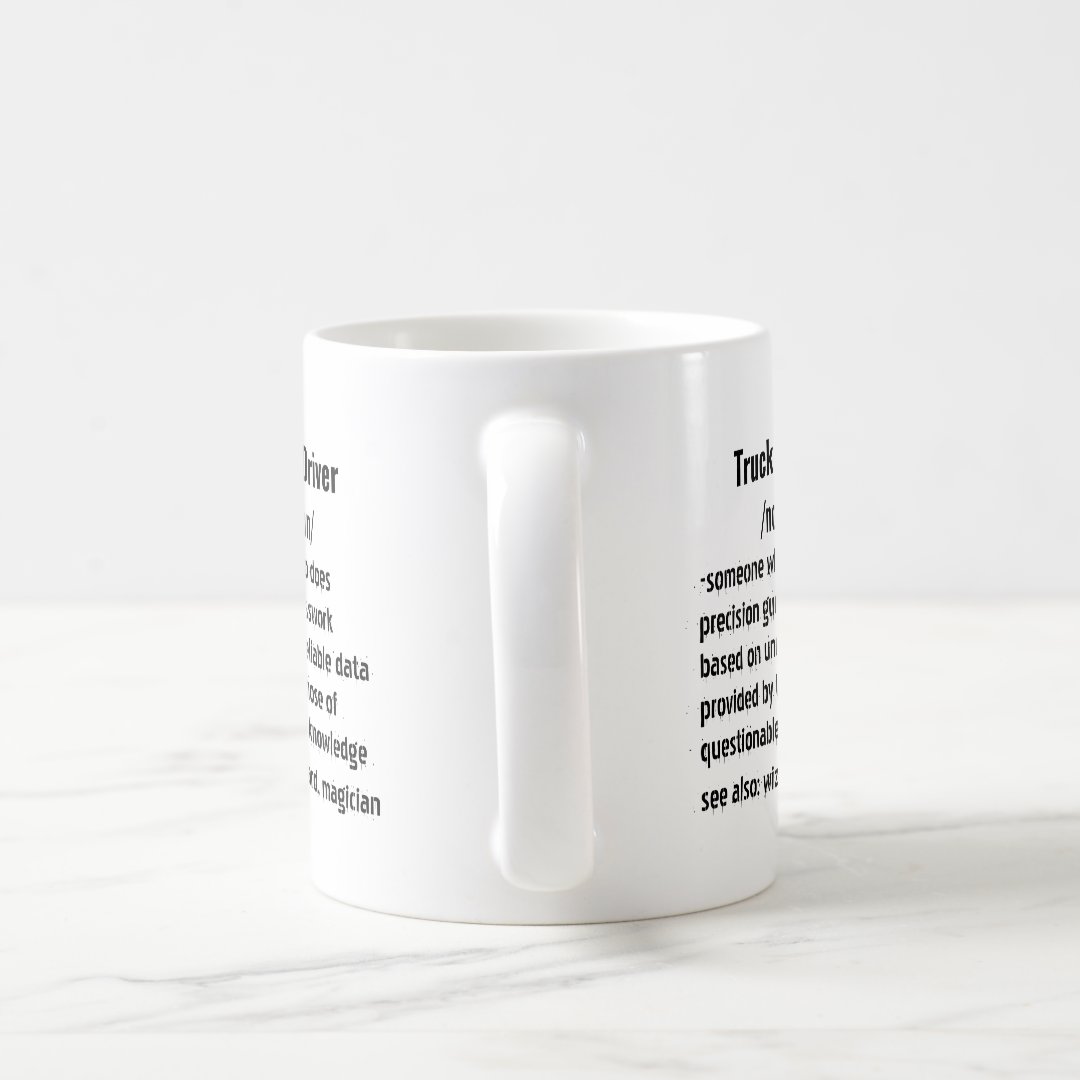 Funny Truck Driver Definition gifts for men women Mug