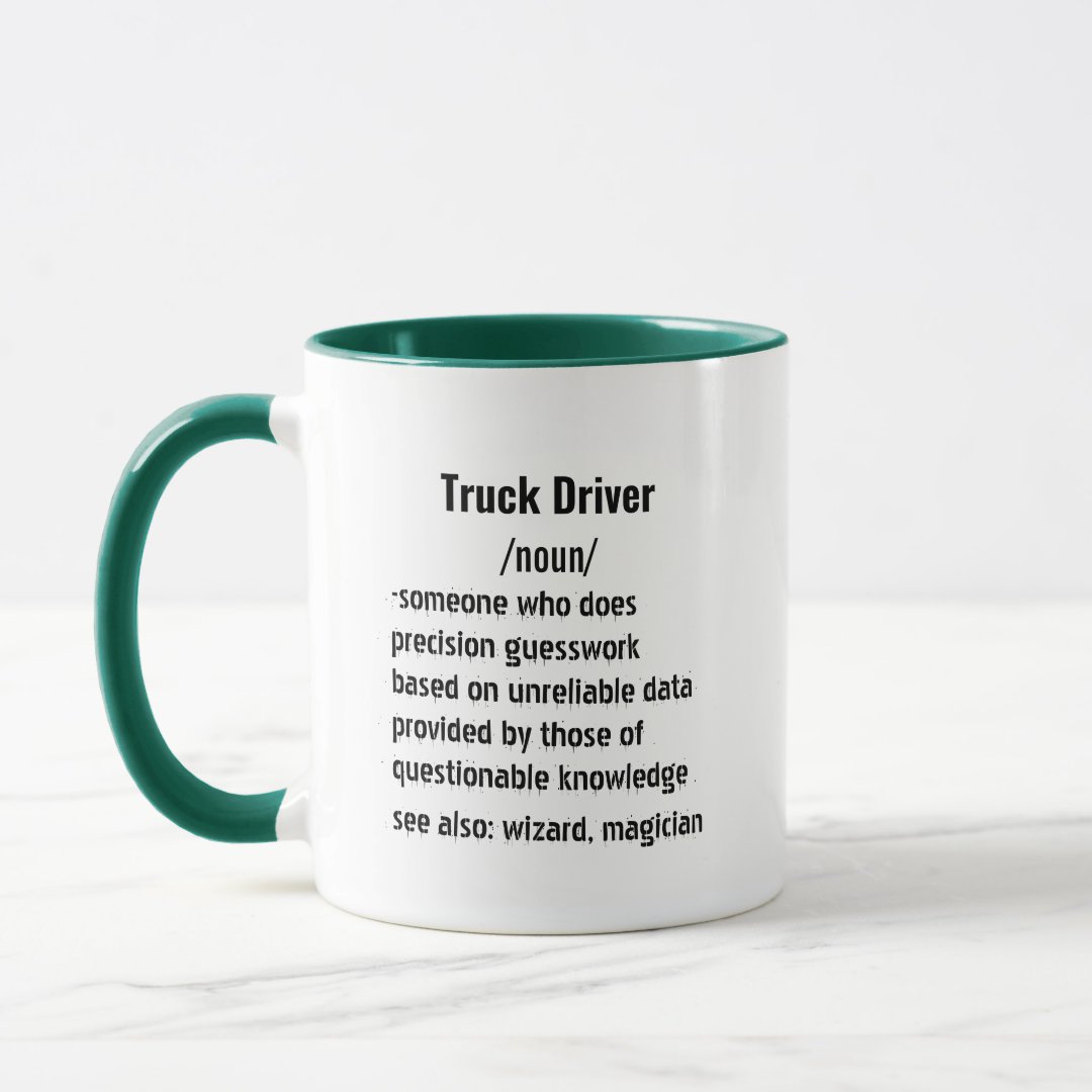 Funny Truck Driver Definition gifts for men women Mug