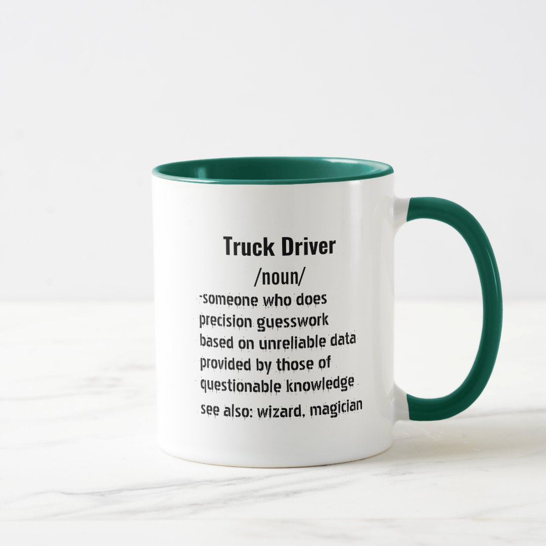 Funny Truck Driver Definition gifts for men women Mug