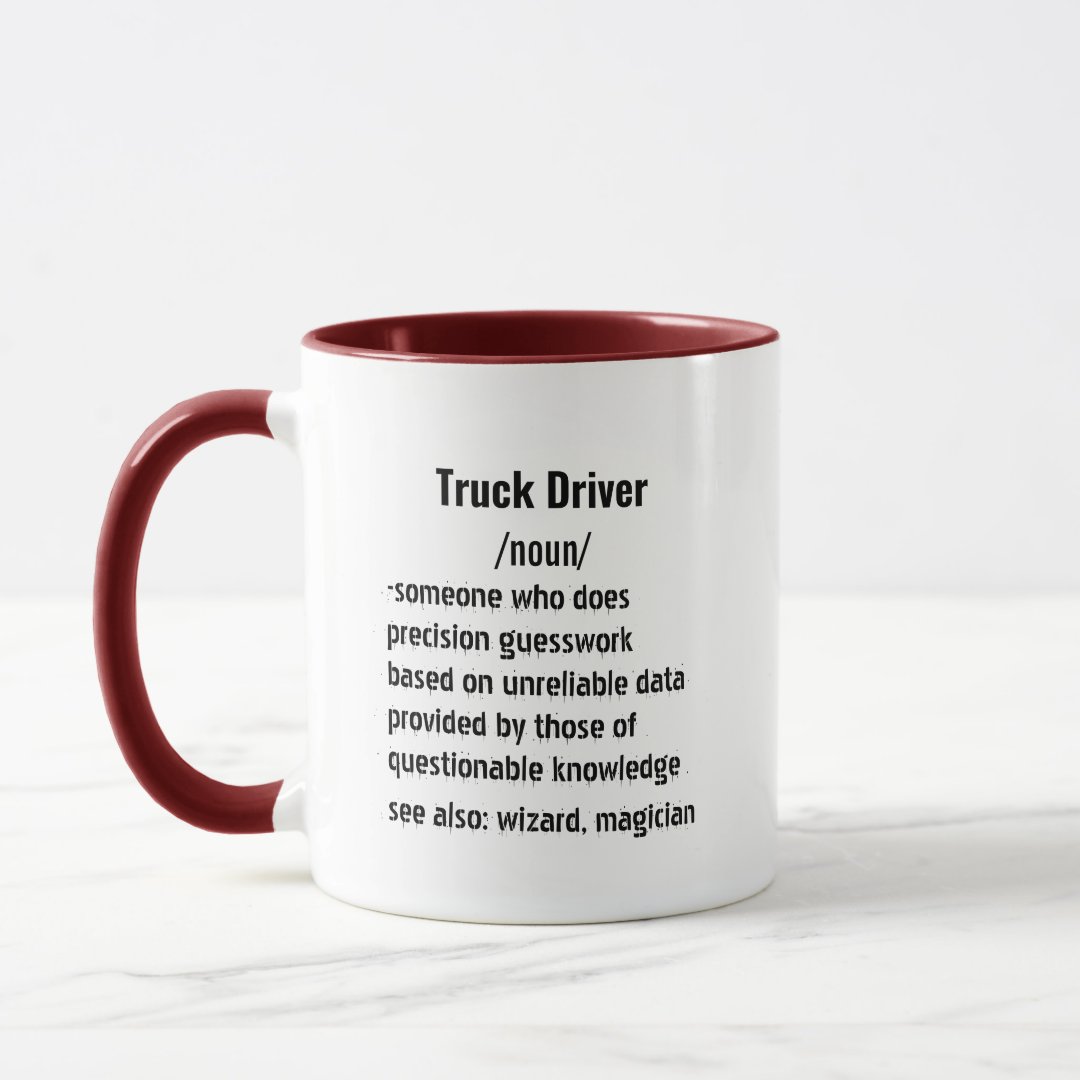 Funny Truck Driver Definition gifts for men women Mug
