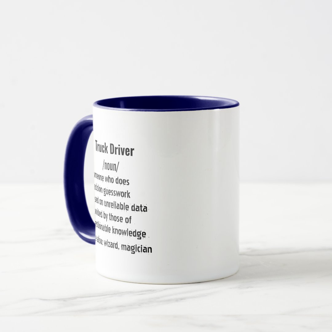 Funny Truck Driver Definition gifts for men women Mug