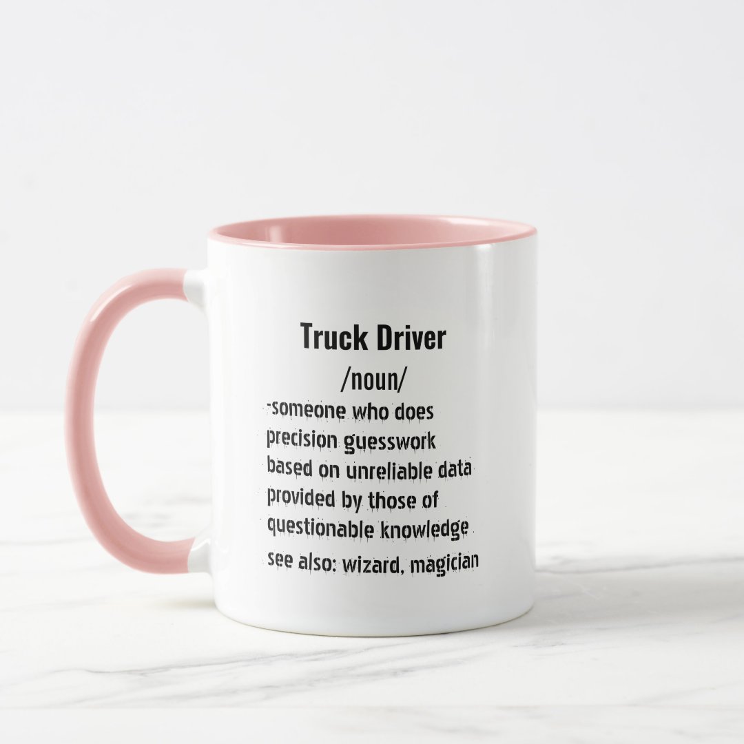 Funny Truck Driver Definition gifts for men women Mug