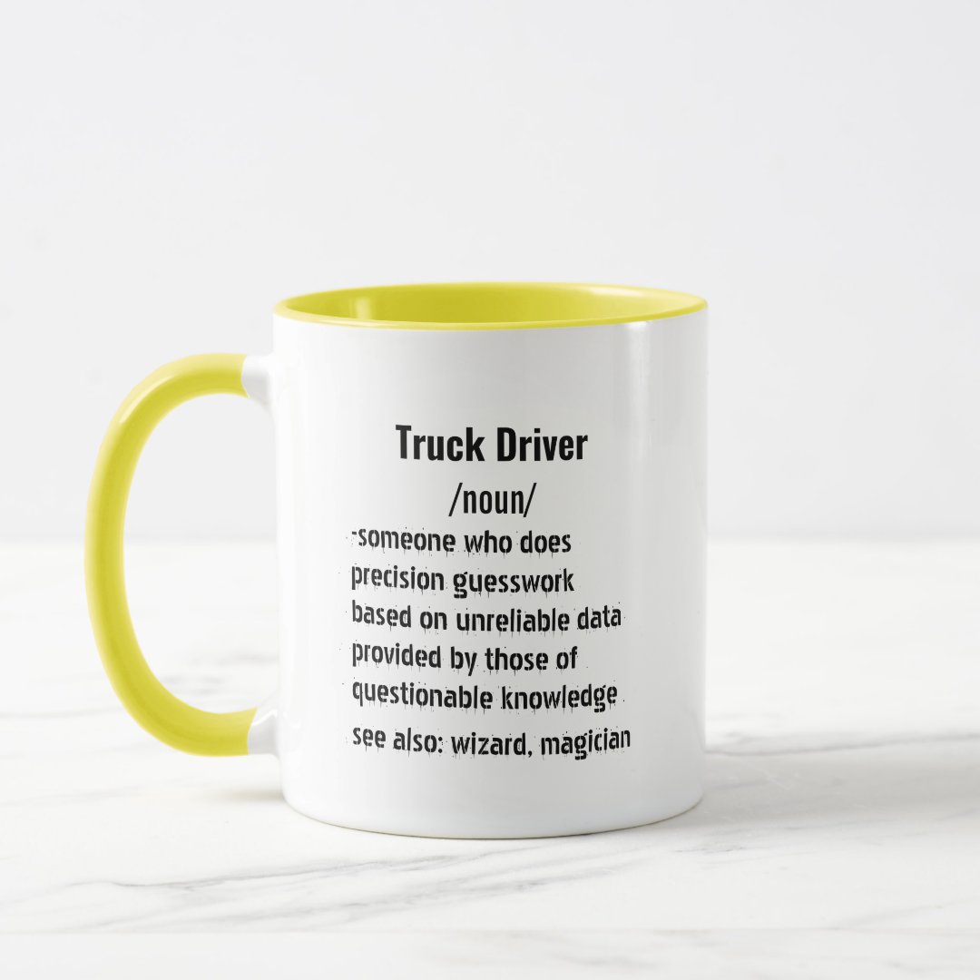 Funny Truck Driver Definition gifts for men women Mug