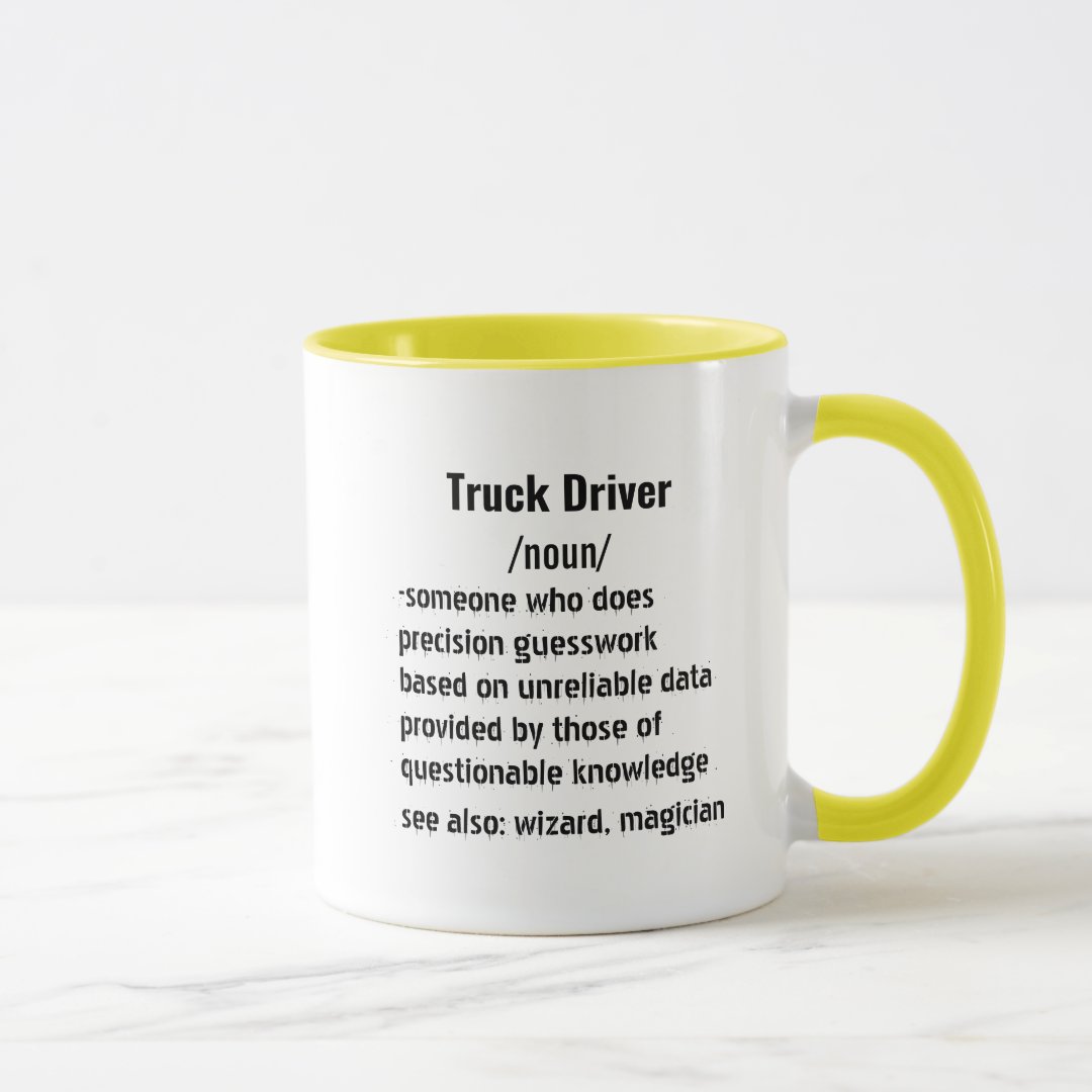 Funny Truck Driver Definition gifts for men women Mug