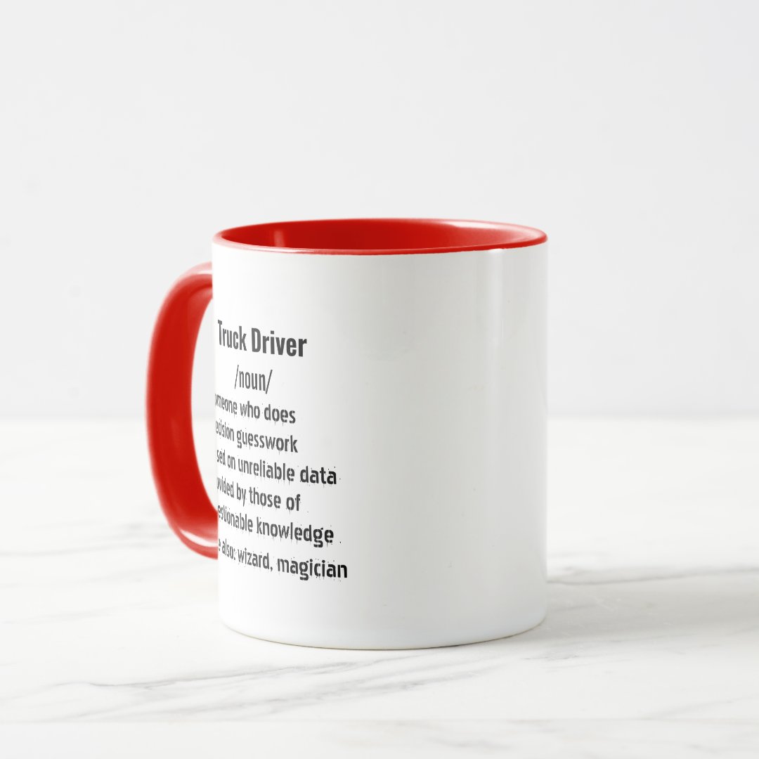 Funny Truck Driver Definition gifts for men women Mug