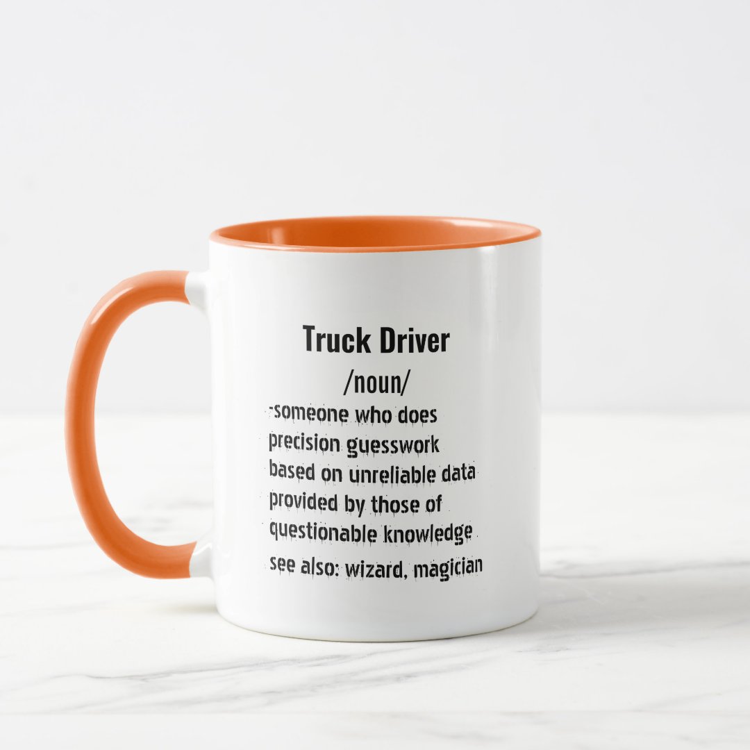 Funny Truck Driver Definition gifts for men women Mug