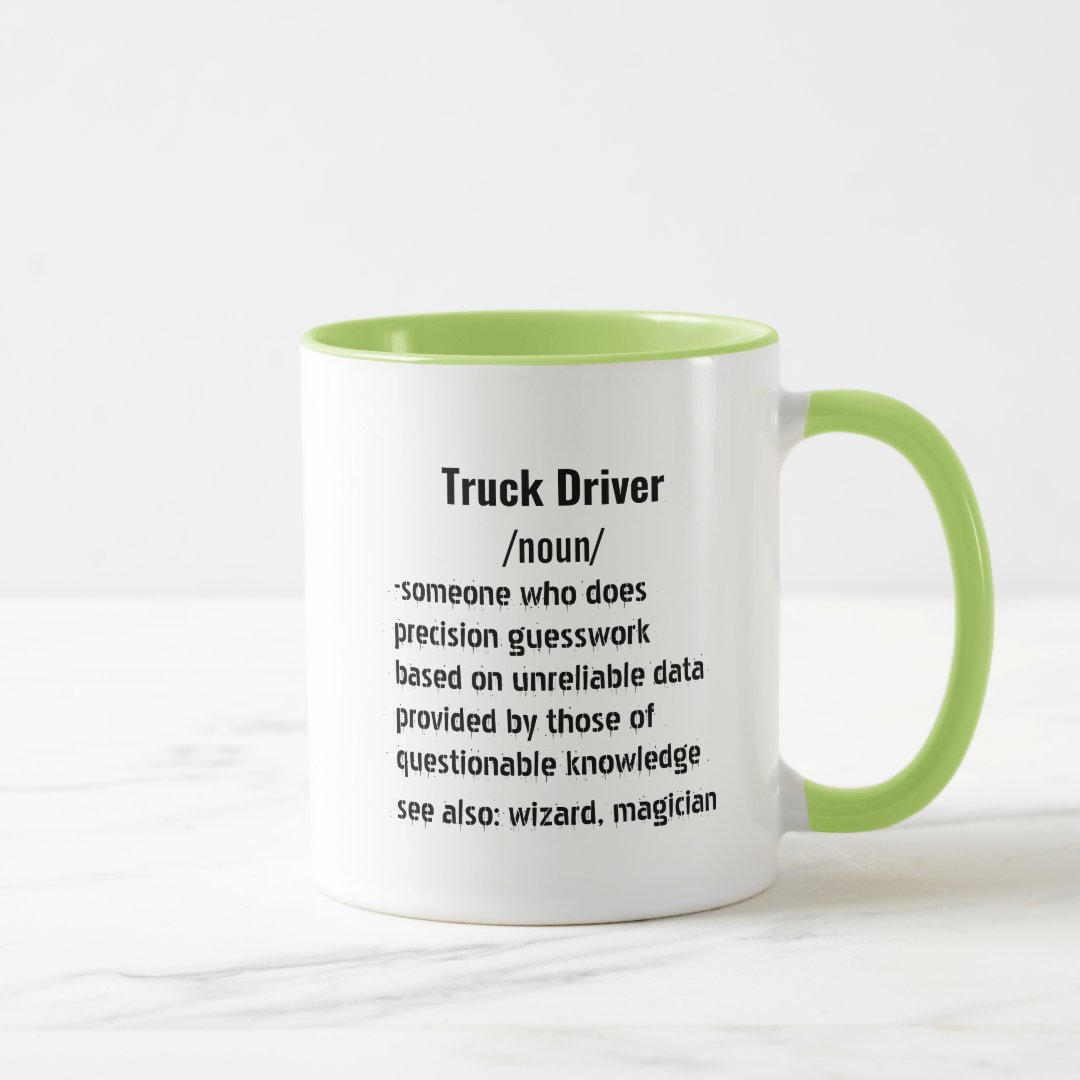 Funny Truck Driver Definition gifts for men women Mug