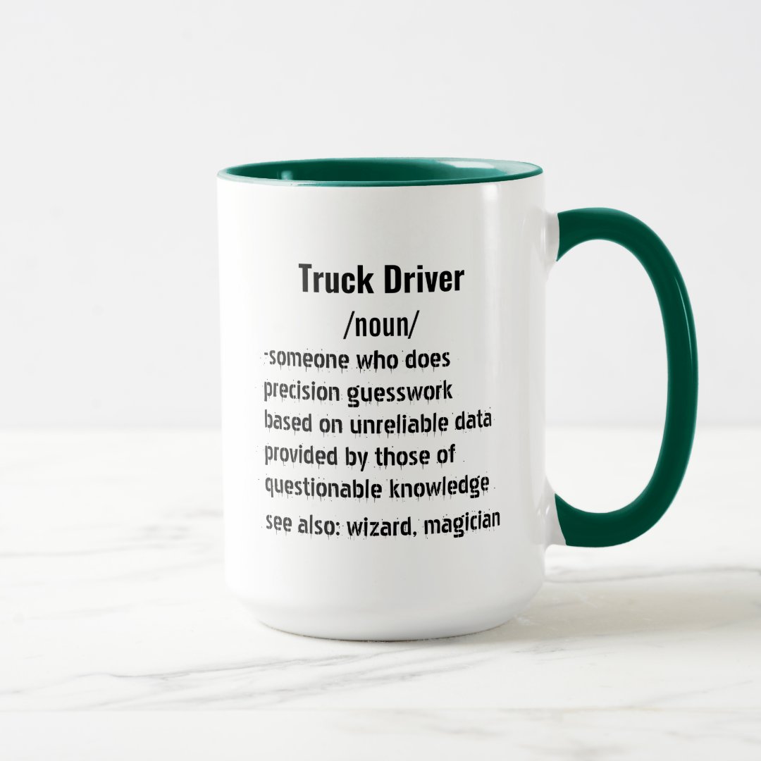 Funny Truck Driver Definition gifts for men women Mug