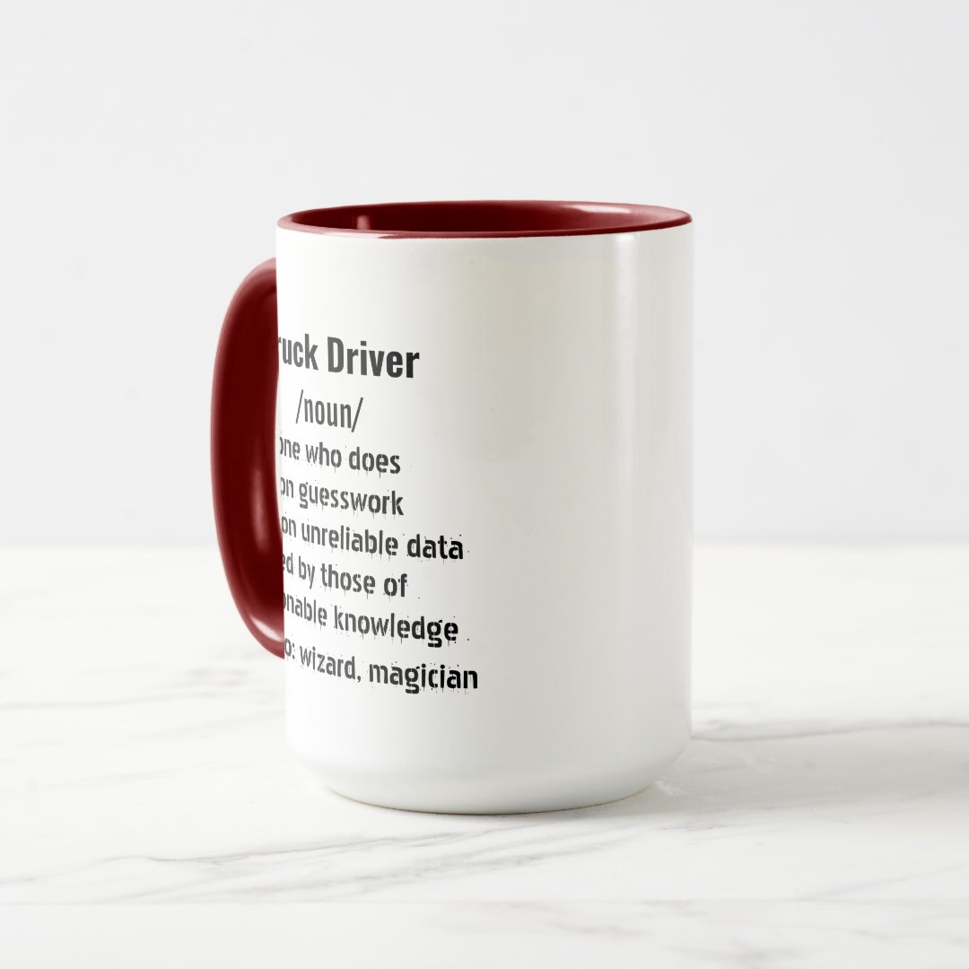 Funny Truck Driver Definition gifts for men women Mug