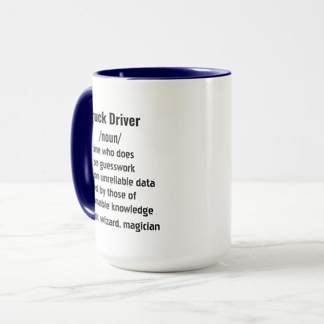 Funny Truck Driver Definition gifts for men women Mug