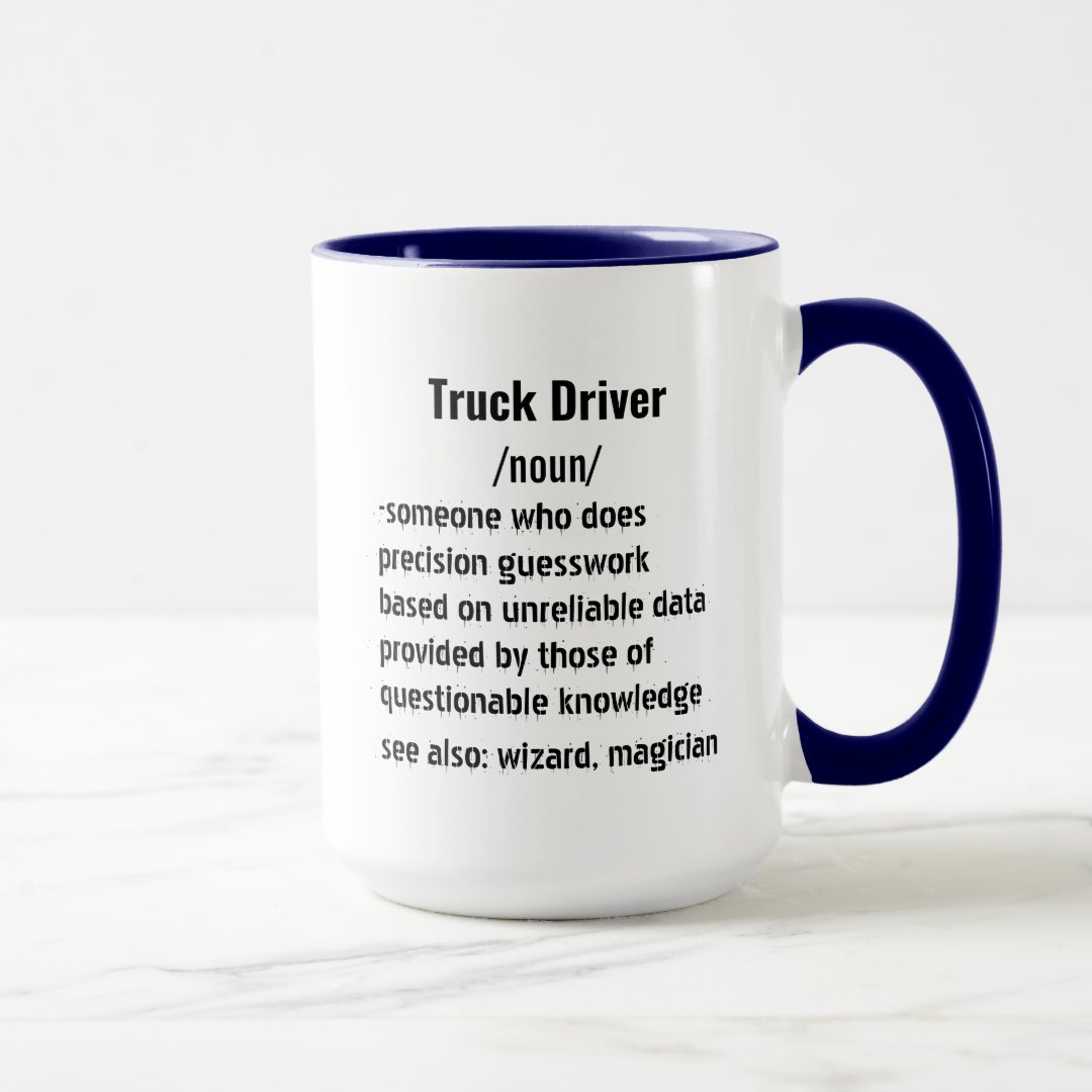 Funny Truck Driver Definition gifts for men women Mug