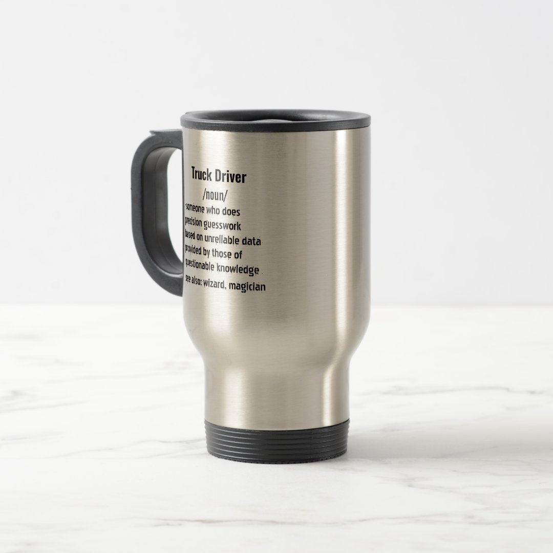 15oz Funny Truck Driver Definition gifts for men women Mug