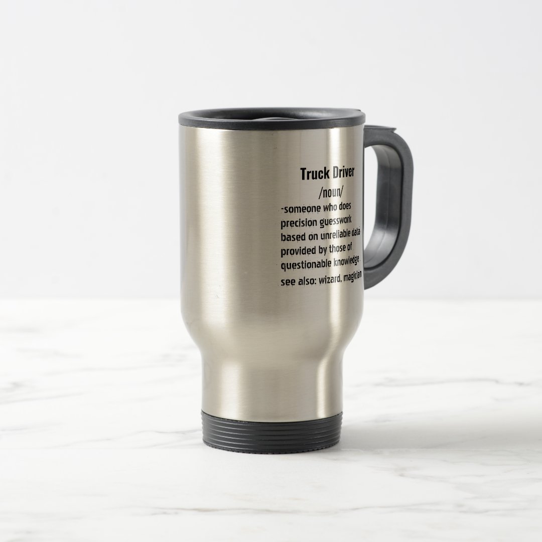 15oz Funny Truck Driver Definition gifts for men women Mug