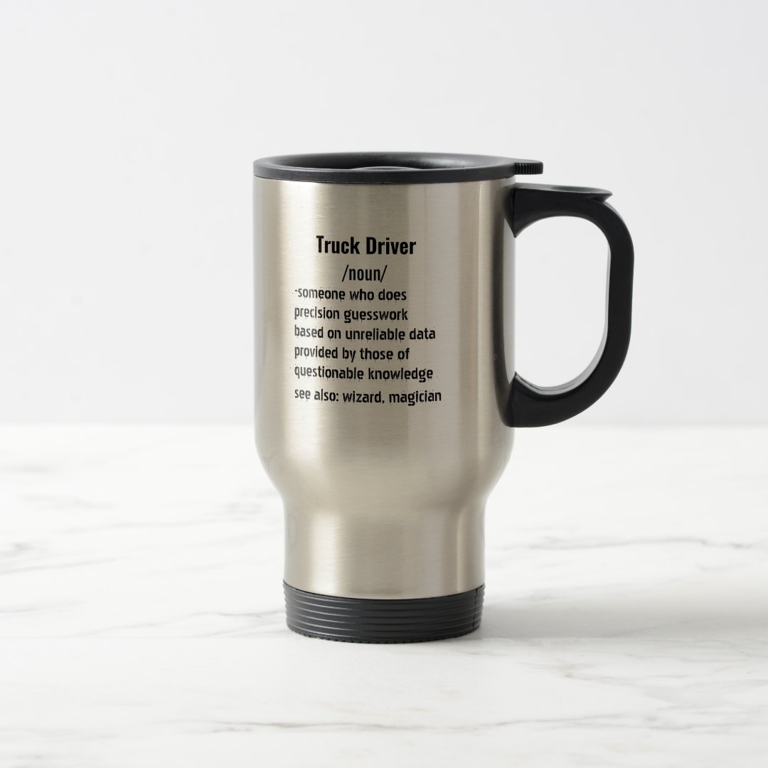 15oz Funny Truck Driver Definition gifts for men women Mug