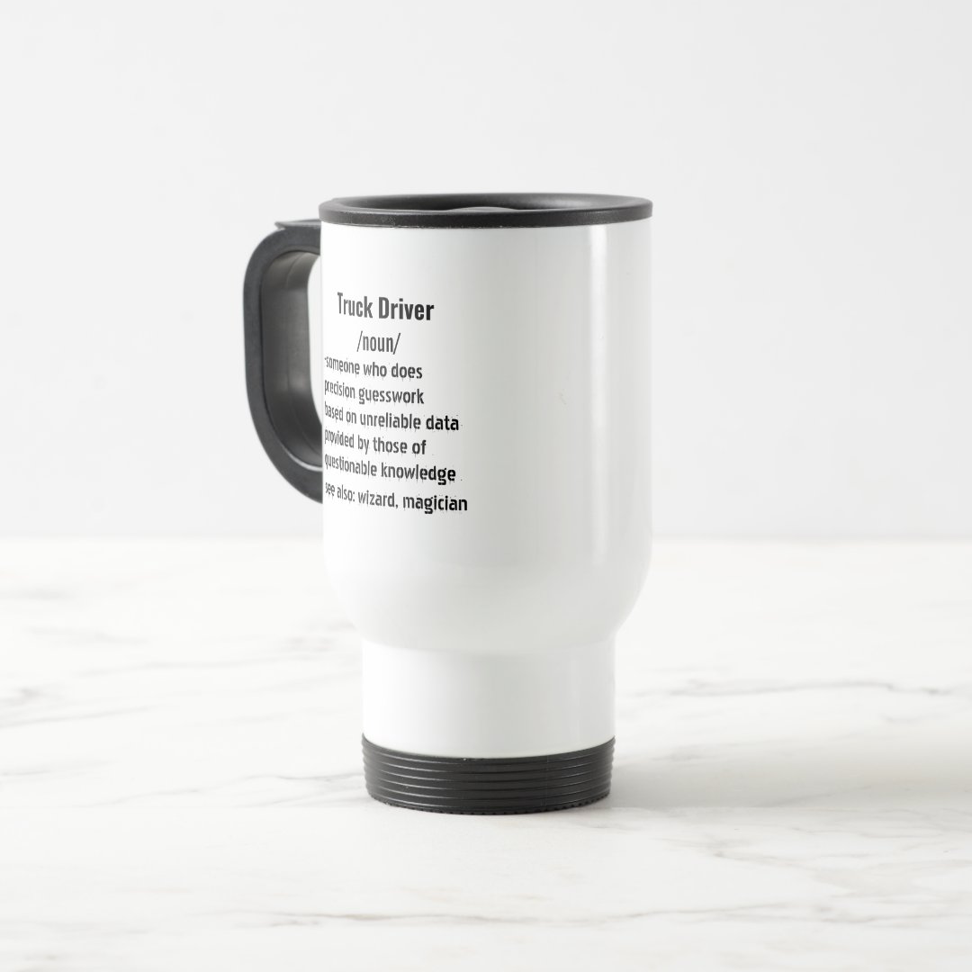 15oz Funny Truck Driver Definition gifts for men women Mug