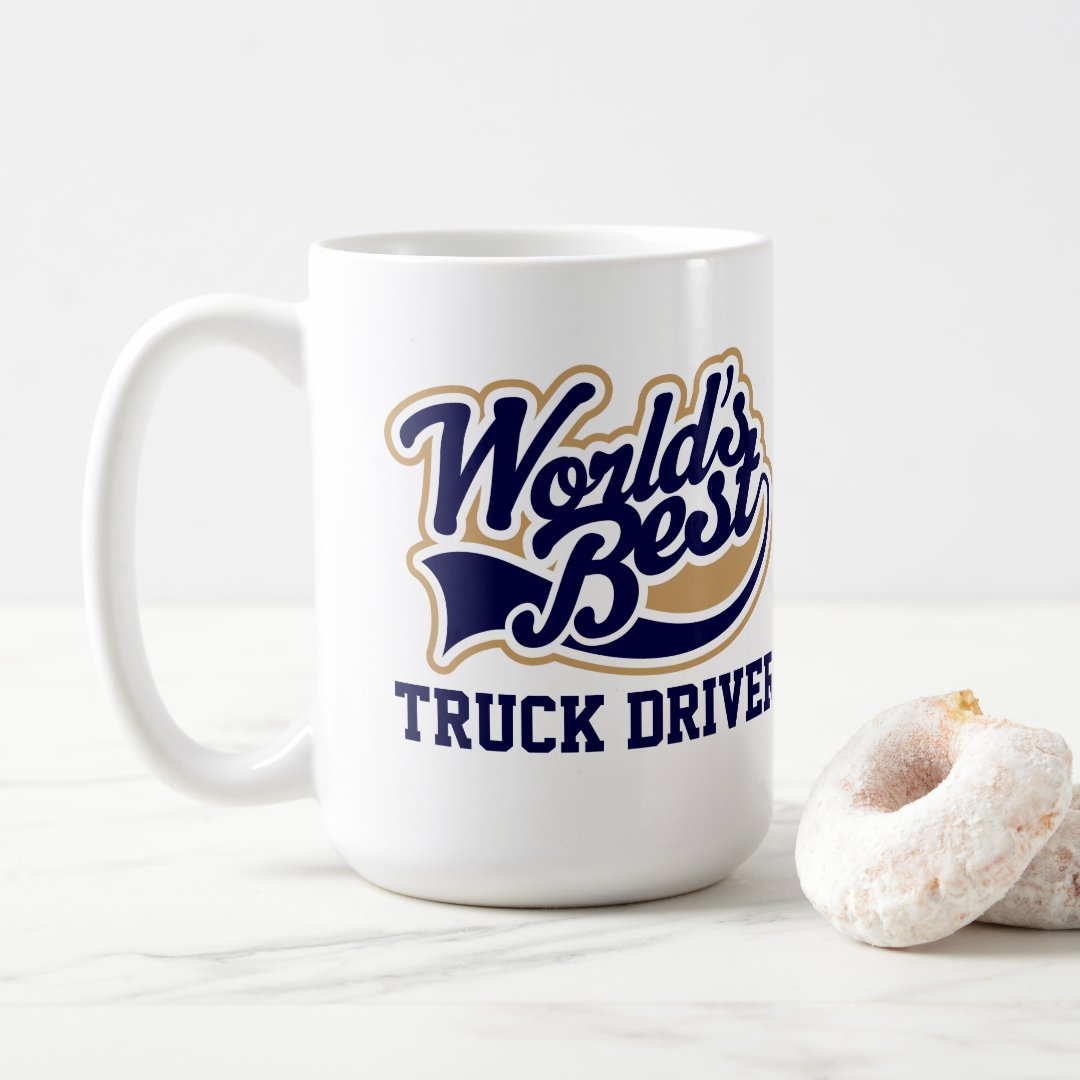 Truck Driver Worlds Best Gift for Him Coffee Mug