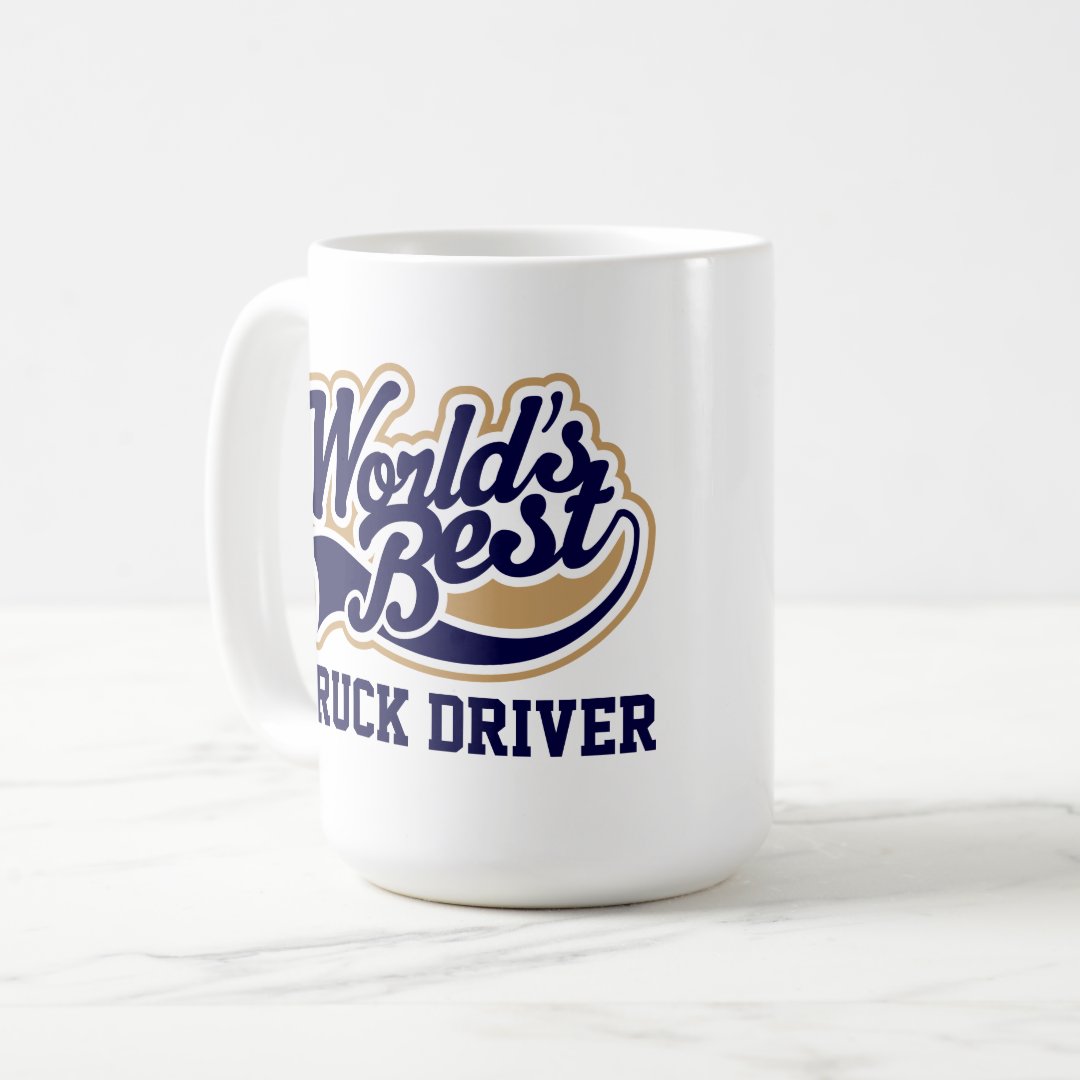 Truck Driver Worlds Best Gift for Him Coffee Mug