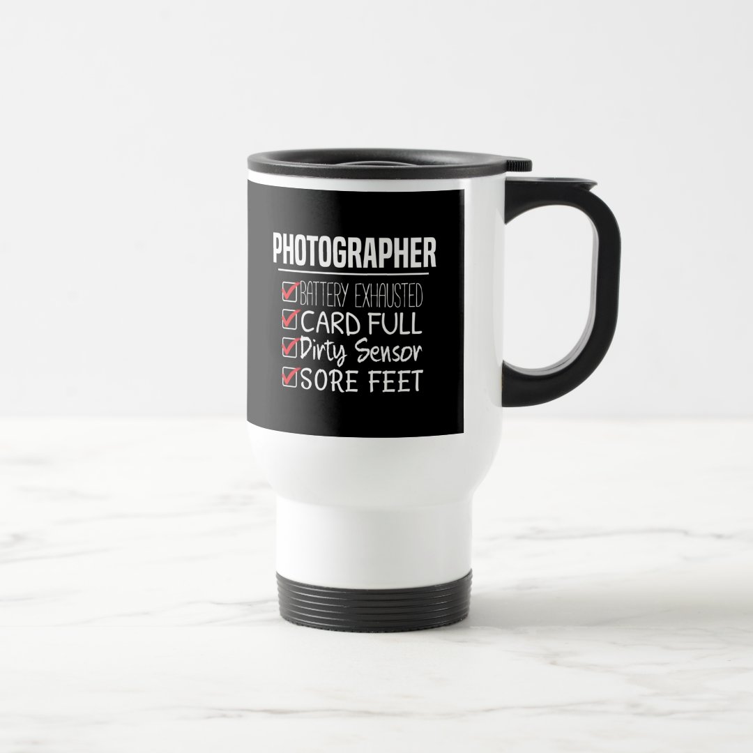 Travel Commuter Mug Photographer Life Funny Photography Checklist Mug