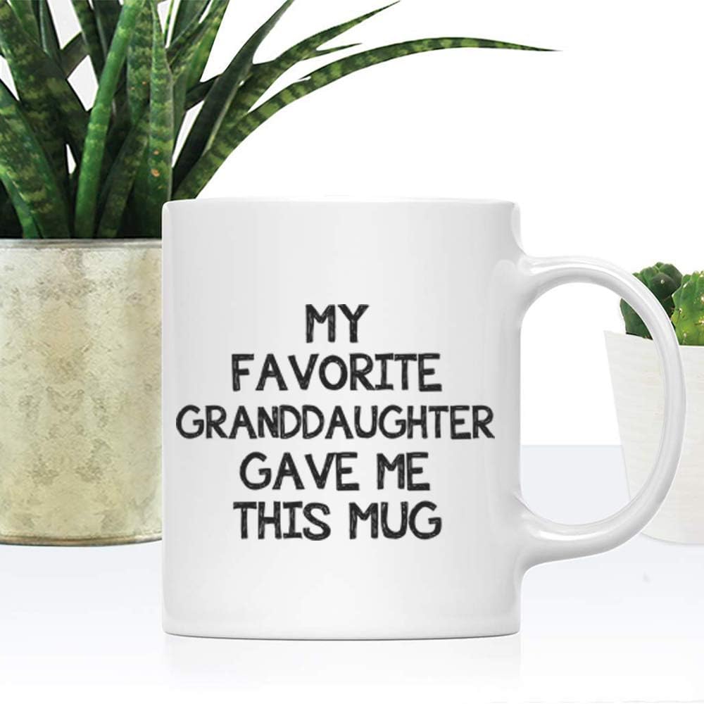 Grandparent Coffee Mug - Granddaughter Gave Me This Mug - 11oz Cup