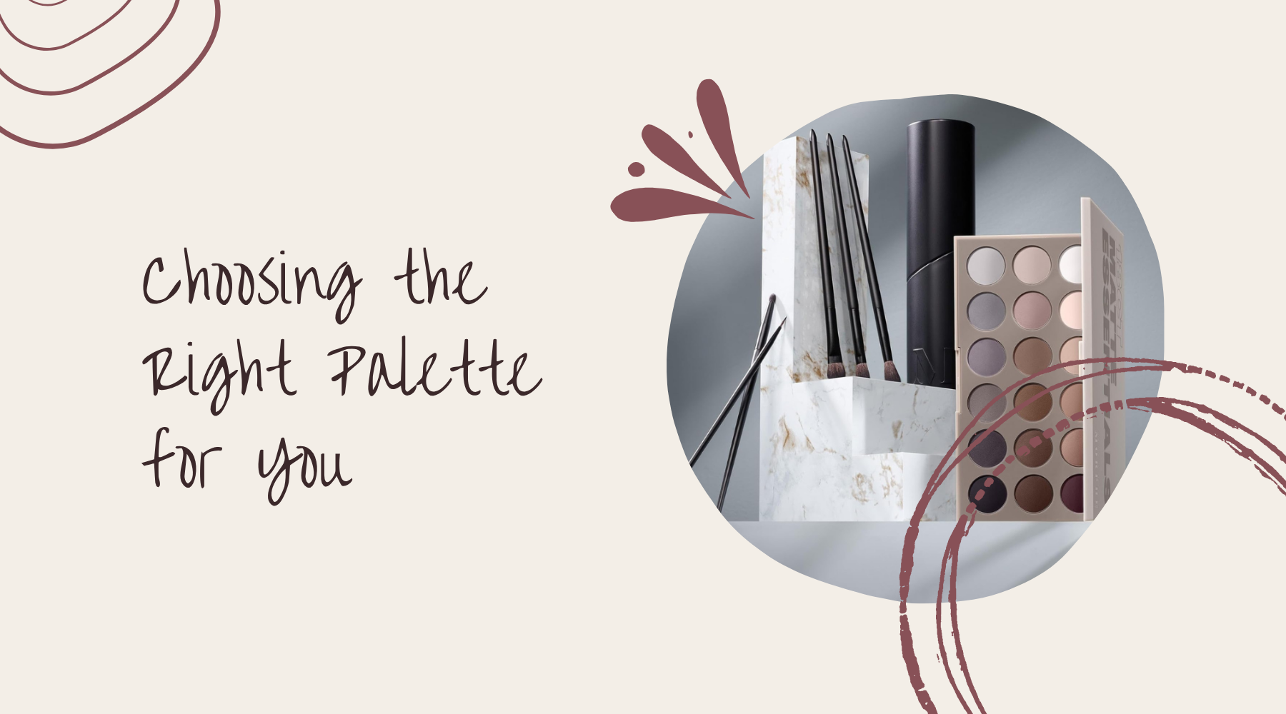 Choosing the Right Palette for You-My Makeup Brushset