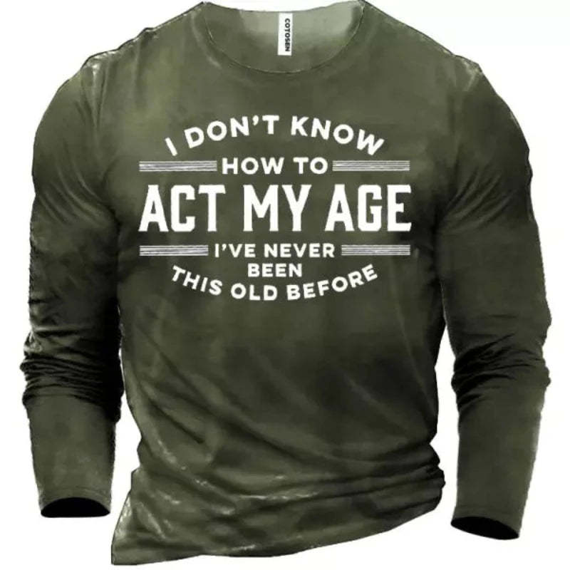Men's  Act My Age T-Shirt