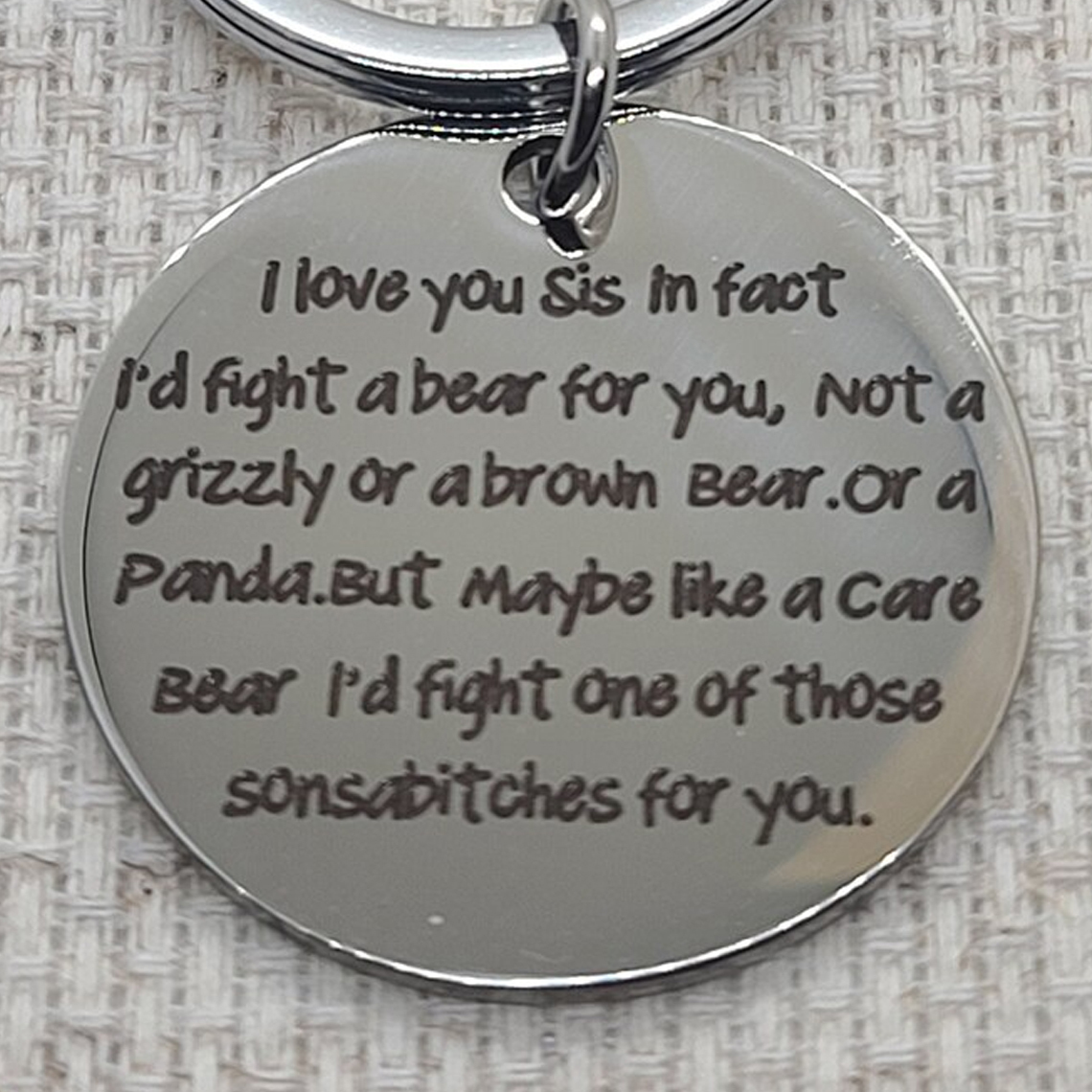 Funny Sister Keychain - I'd fight a bear for you