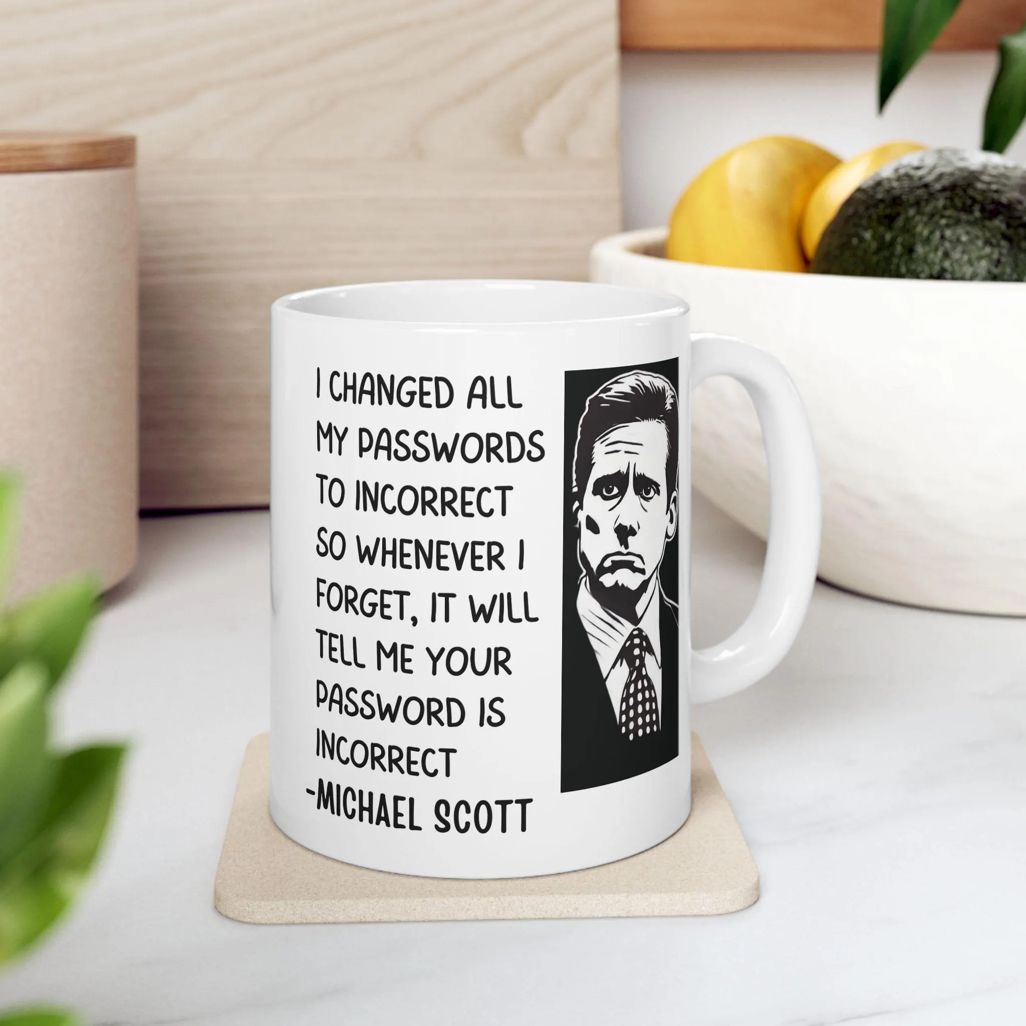 Michael Scott Incorrect Password Quote Ceramic Coffee Mug