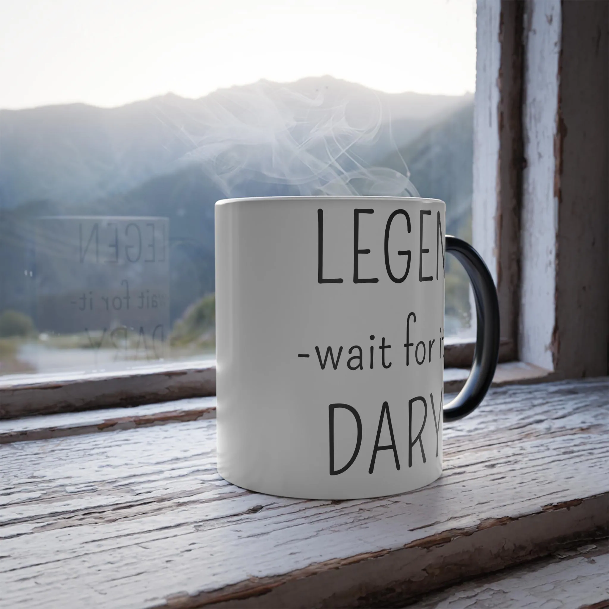 Heat sensitive mug transition showing the full legendary quote on white background with steam rising