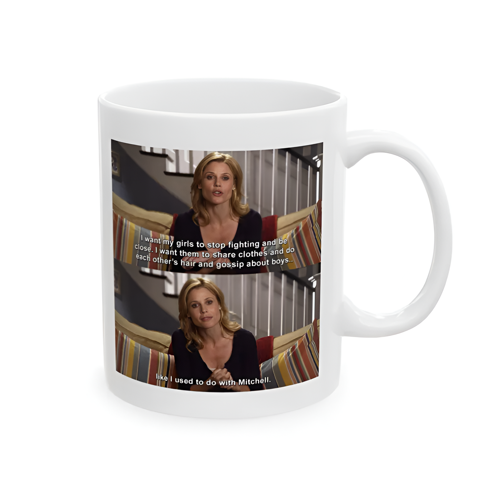 Claire Dunphy Modern Family Quote Ceramic Mug