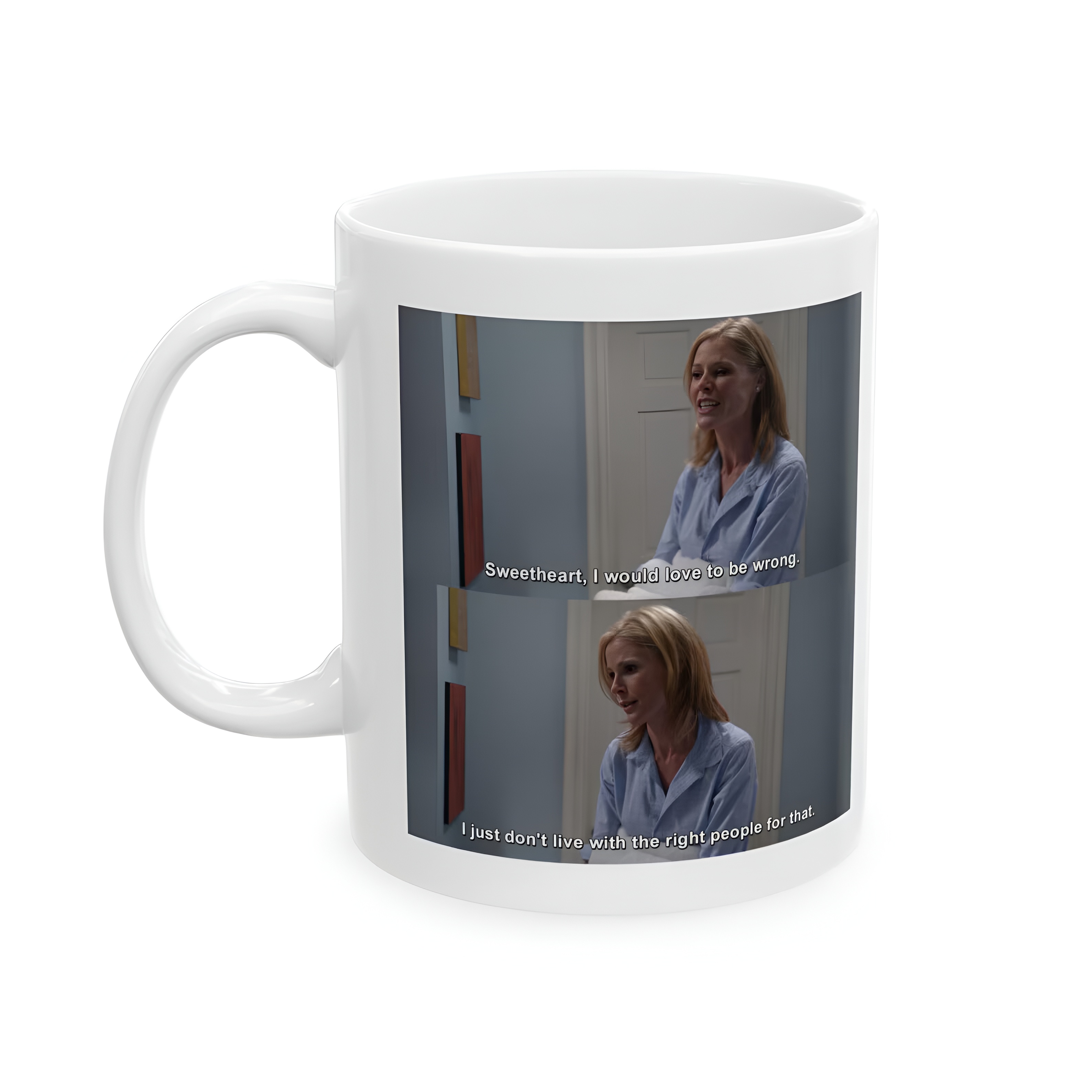 Modern Family Claire Id love to be wrong Ceramic Mug