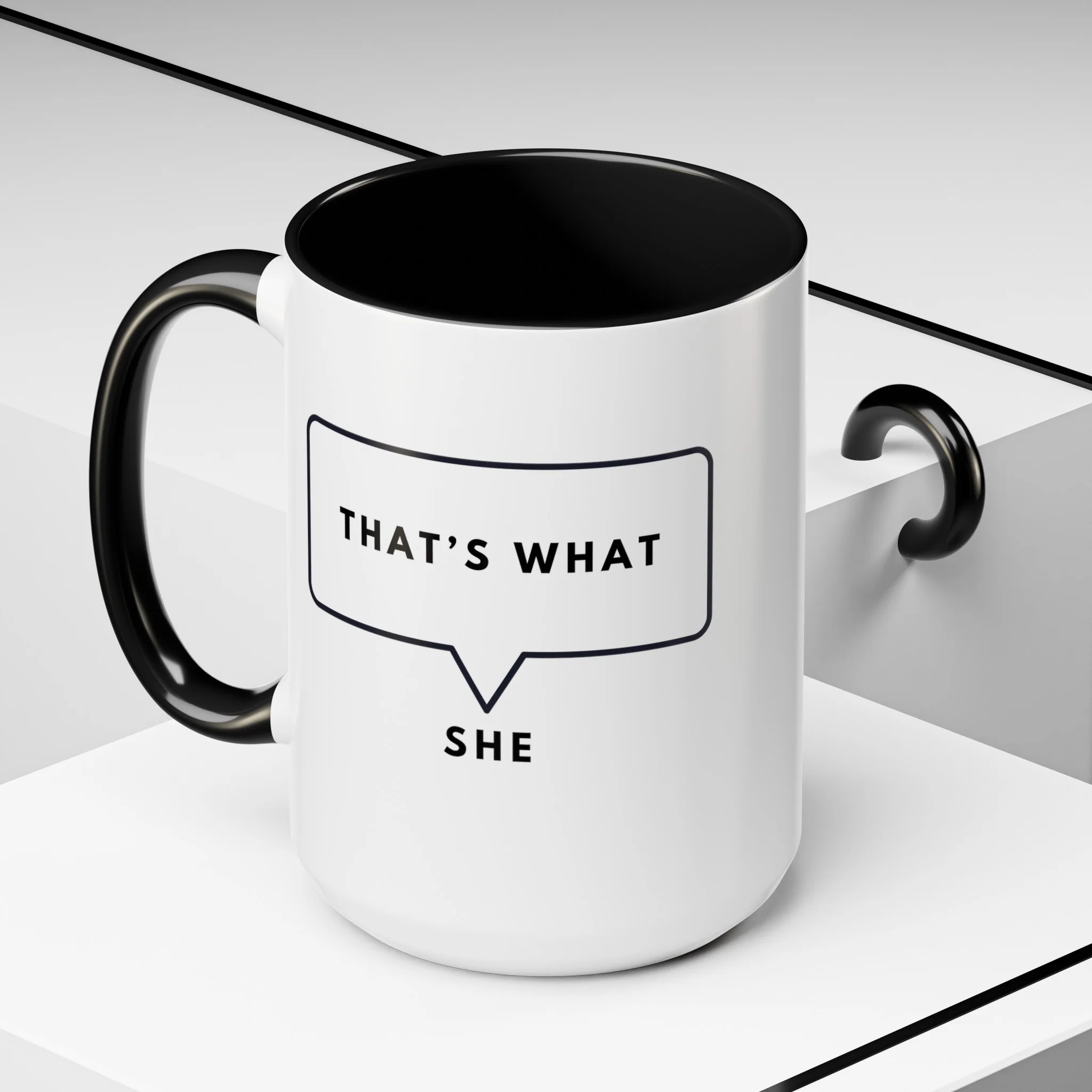 That Is What She Said Speech Bubble Mug