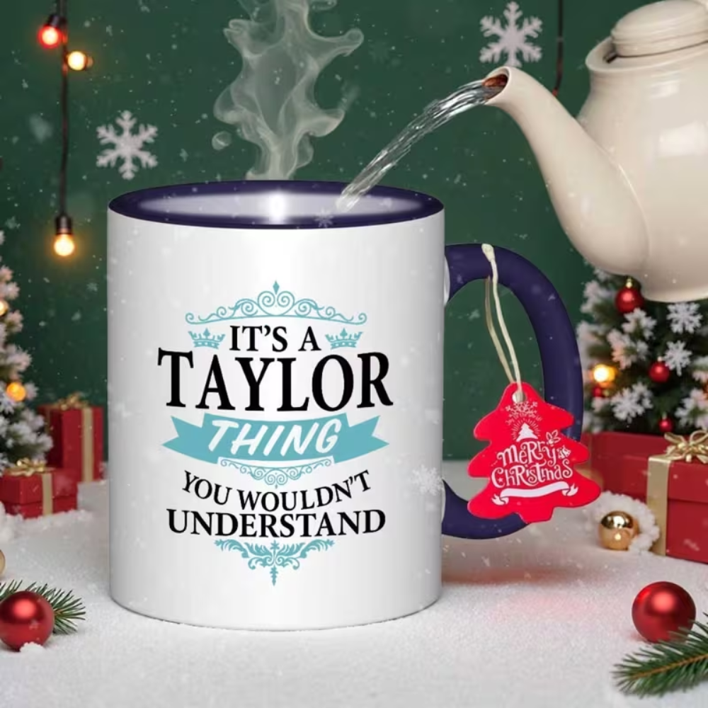 One 11Oz Artistic Ceramic Mug, Perfect for Holiday Celebrations And Birthday Parties, Ideal for Coffee Enthusiasts. It'S a Taylor Thing