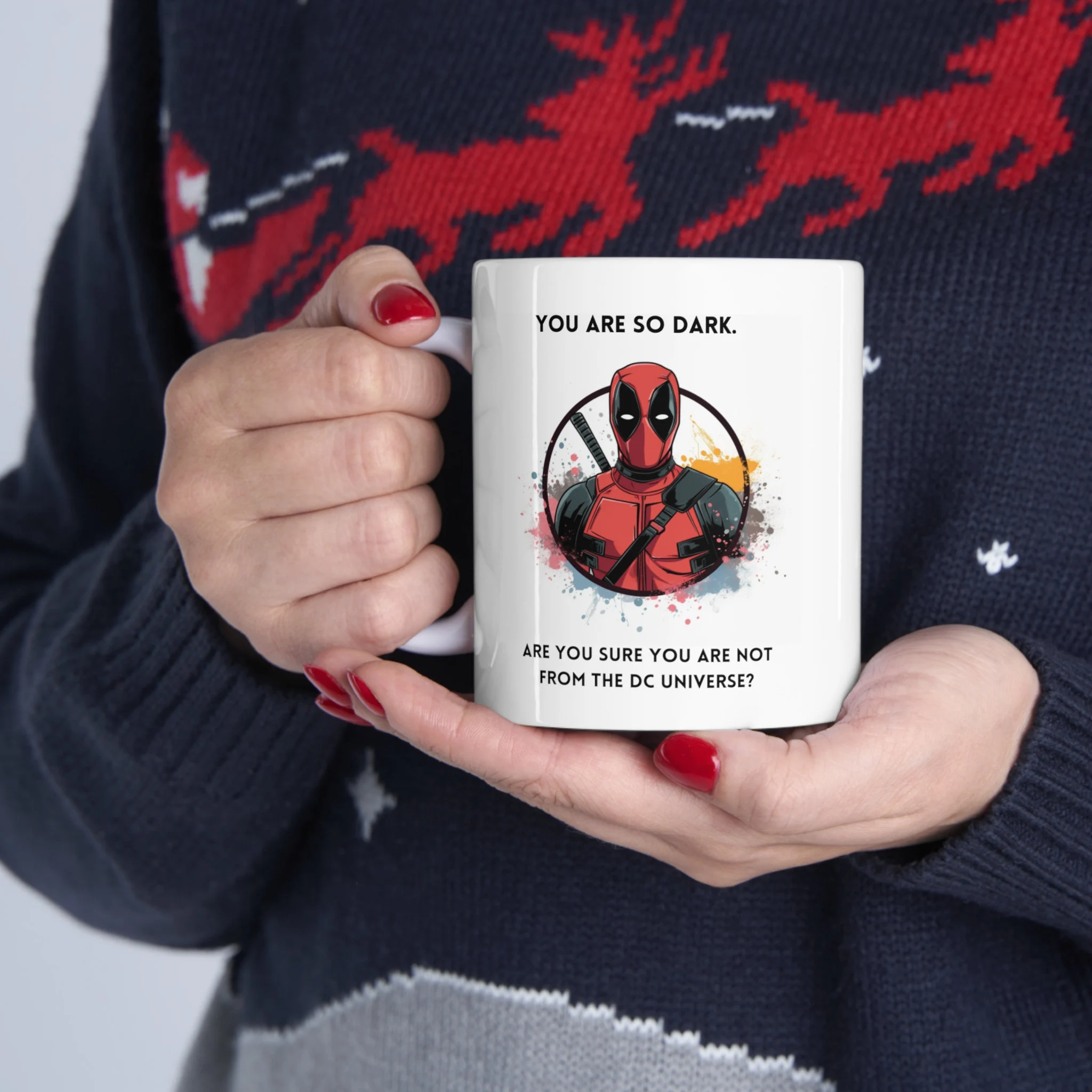 Deadpool Funny Quote Printed Ceramic Mug