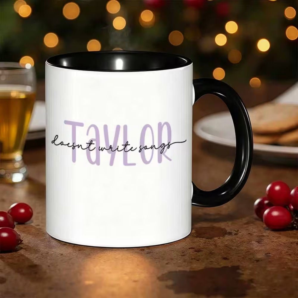 1pc Taylor Doesnt Write Songs Mug 