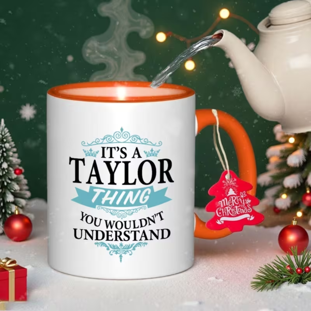 One 11Oz Artistic Ceramic Mug, Perfect for Holiday Celebrations And Birthday Parties, Ideal for Coffee Enthusiasts. It'S a Taylor Thing