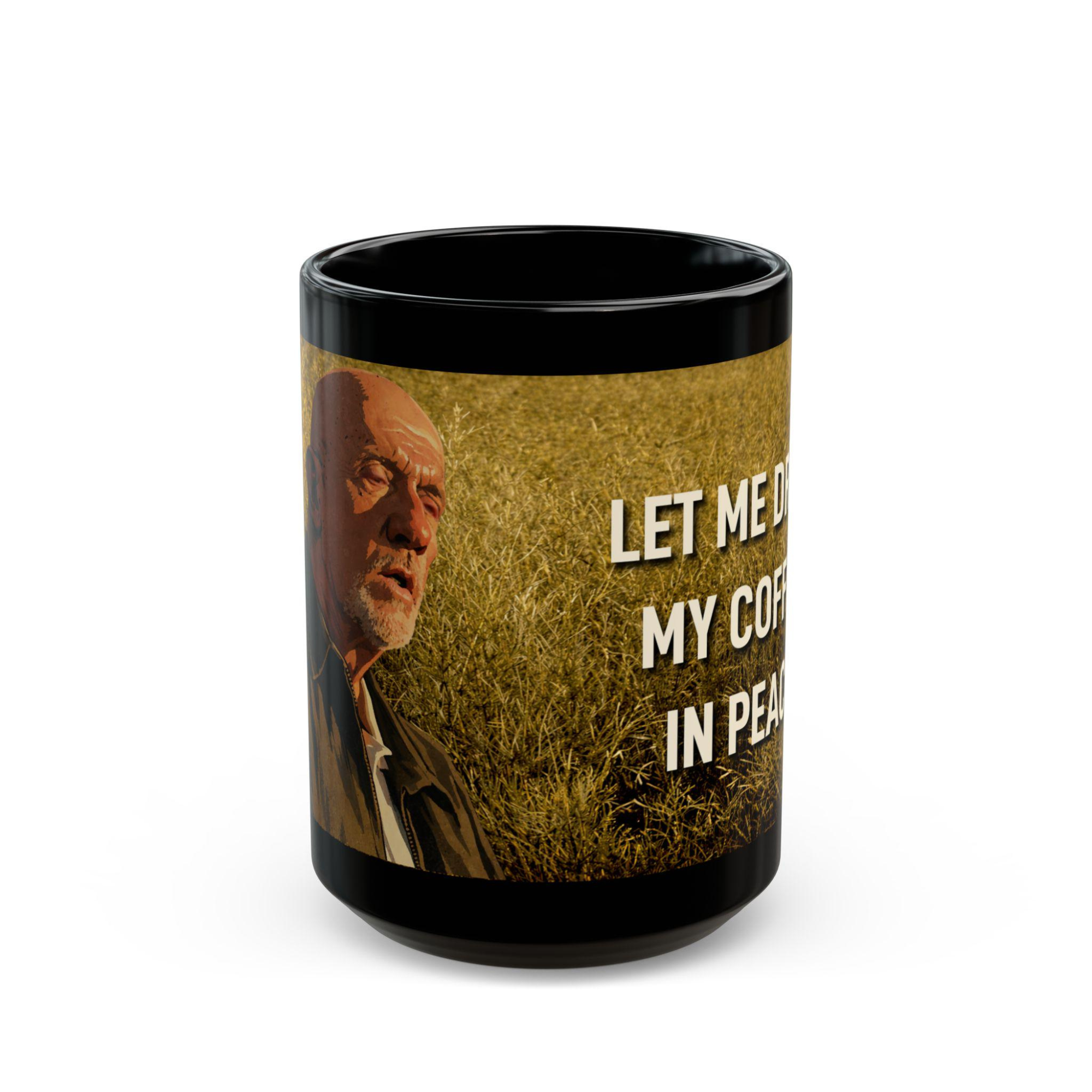 Mike Ehrmantraut Breaking Bad Coffee Mug