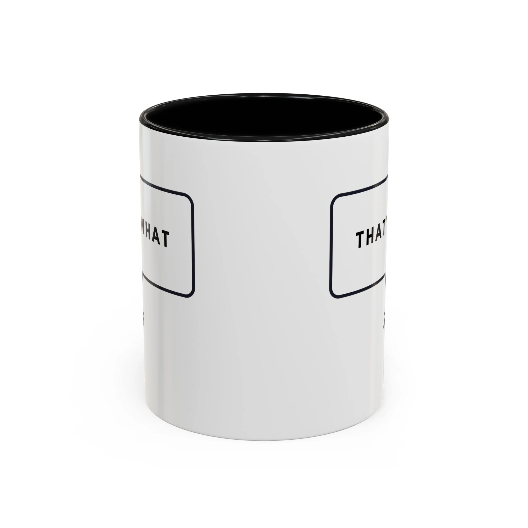 That Is What She Said Speech Bubble Mug