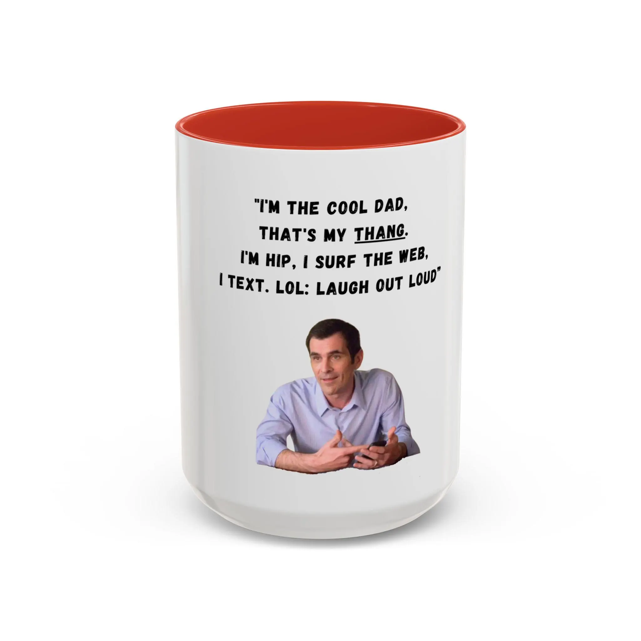 Modern Family Phil Dunphy Quote Ceramic Mug