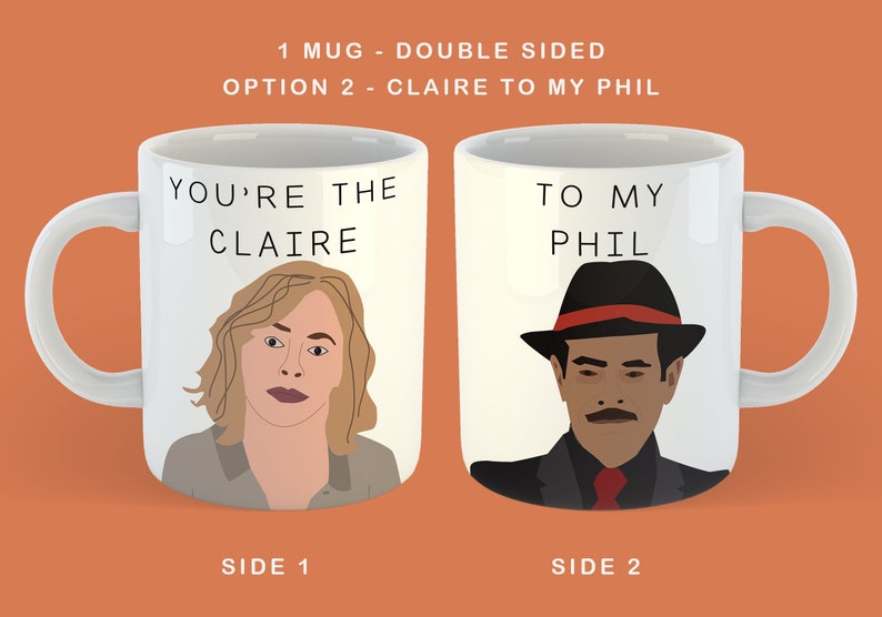Modern Family - "Claire To My Phil" - Phil and Claire Dunphy Mug - Modern Family Gift - Ideal Gift for him or her Claire to Phil