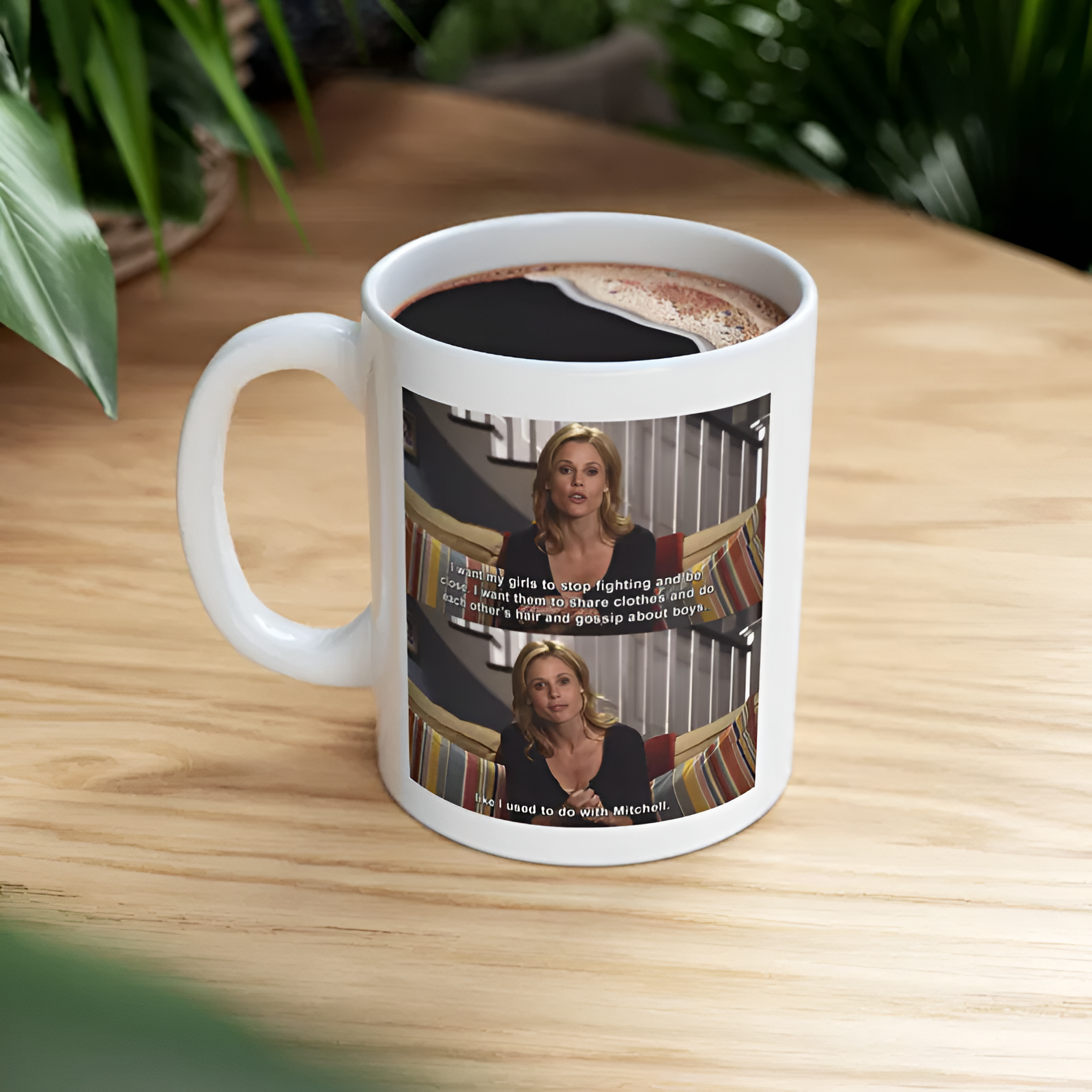 Claire Dunphy Modern Family Quote Ceramic Mug