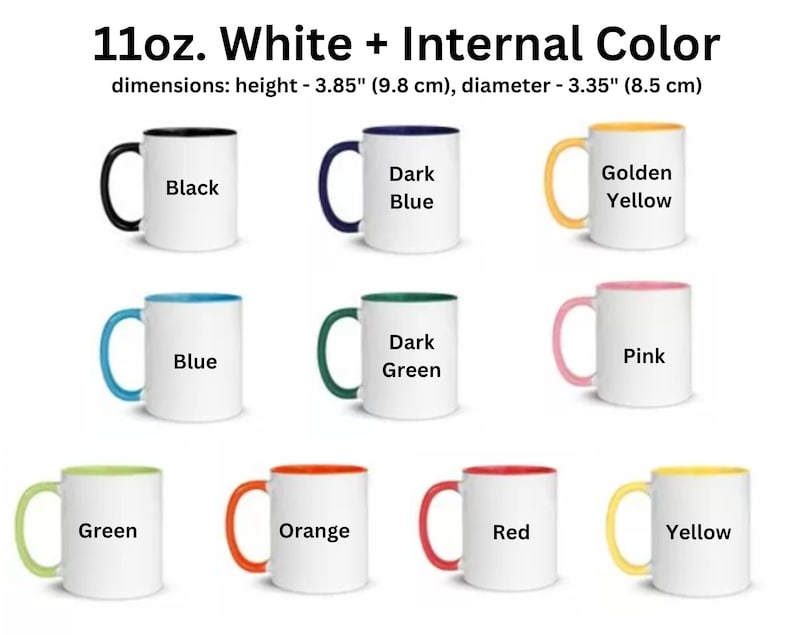 May include: Eleven ounce white ceramic mugs with different colored rims and internal colors. The colors include black, dark blue, golden yellow, blue, dark green, pink, green, orange, red, and yellow.