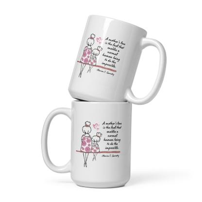 Mothers Day Quote Printed Mug - Inspire Cups